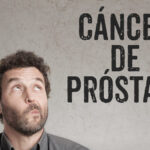 Cómo prevenir y detectar el cáncer de próstata, el tumor más frecuente en los hombres