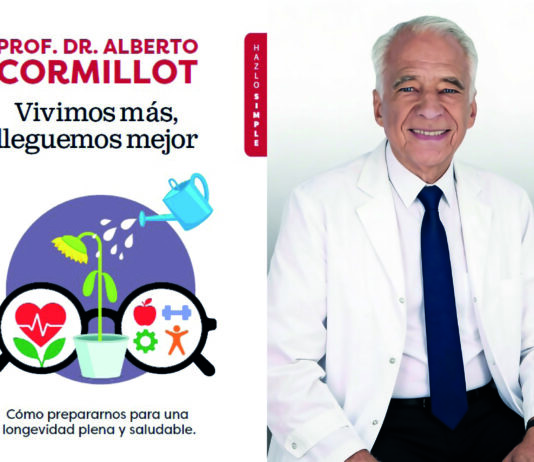 Vivimos más, lleguemos mejor. El nuevo libro del Dr. Cormillot